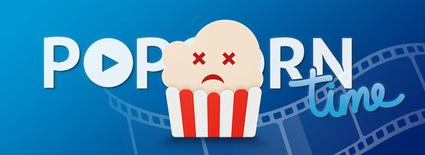 Popcorn Timeが再び閉鎖: 今回はPopcorntime.sh