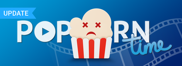 popcorntime.sh の運営者が逮捕されたという噂が広がっています