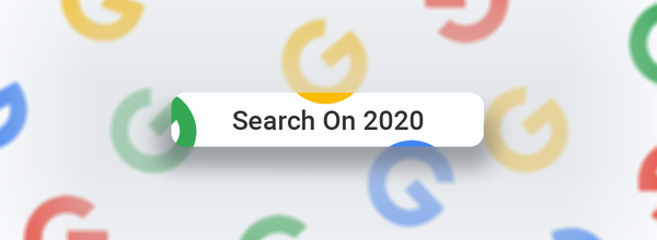 GoogleのSearch On 2020イベントからの5つの最大の発表