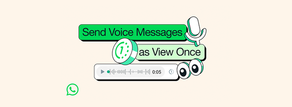 WhatsAppが追加のプライバシー保護として自己破壊型ボイスメッセージを導入